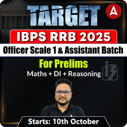 TARGET IBPS RRB BATCH 2025  | Officer Scale 1 & Assistant | Maths + Reasoning + DI | Online Live Batch by Adda247