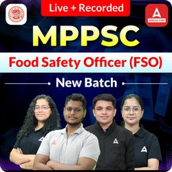 Madhya Pradesh Food Safety Officer (MPPSC FSO) New Batch | Hinglish | Online Live + Recorded Classes By Adda247