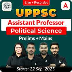 UPPSC Assistant Professor Political Science Prelims + Mains  Complete Foundation Batch 2025 | Online Live + Recorded Classes by Adda 247