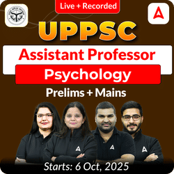 UPPSC Assistant Professor Psychology Prelims + Mains  Complete Foundation Batch 2025 | Online Live + Recorded Classes by Adda 247