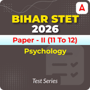 Bihar STET Paper - II Psychology Mock Test 2026