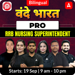 वंदे भारत PRO | RRB Nursing Superintendent | Live + Recorded | Online Live Classes By Adda247