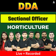 Delhi Development Authority Section Officer (Horticulture) Complete Batch | Hinglish | Online Live + Recorded Classes by Adda 247