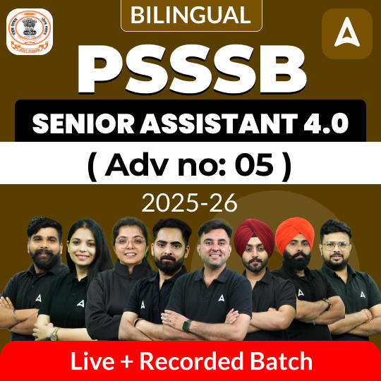 PSSSB Senior Assistant 4.0 ( Adv no: 05 ) 2025-26 Live + Recorded Batch | Bilingual | Online Live Classes by Adda 247