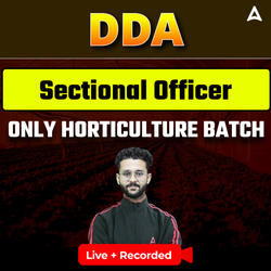 Delhi Development Authority Section Officer (Horticulture) Special Batch | Hinglish | Online Live + Recorded Classes by Adda 247