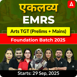 एकलव्य | EMRS Arts TGT Prelims + Mains Foundation Batch 2025  | Online Live Classes by Adda247