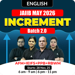 Increment Batch 2.0 | JAIIB MAY 2026 | AFM+IEIFS+PPB+RBWM | English Medium | Online Live Classes by Adda 247