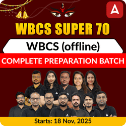 WBCS Super 70 || WBCS (Offline) Complete Preparation Batch || Classes by Adda247