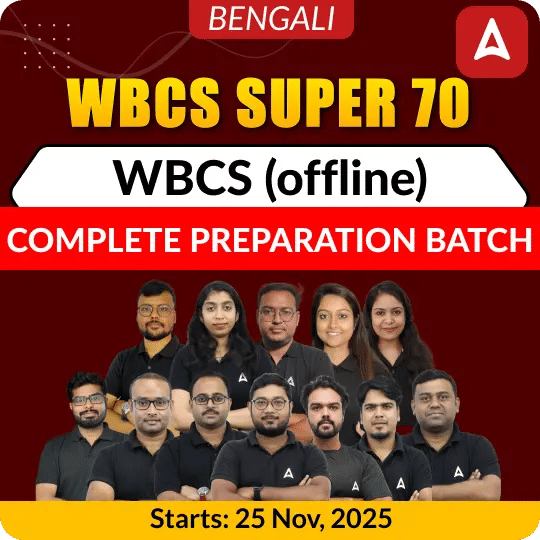 WBCS Super 70 || WBCS (Offline) Complete Preparation Batch || Classes by Adda247