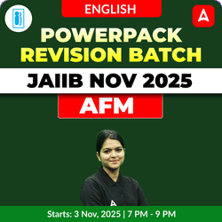 AFM | Powerpack Revision Batch | JAIIB NOV 2025 | English Medium | Online Live Classes by Adda 247