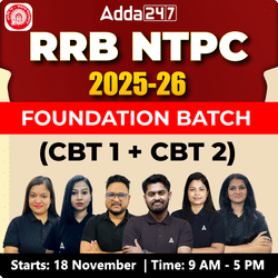 RRB NTPC 2025-26 | Foundation Batch (CBT 1 + CBT 2) | Online Live Classes By Adda247