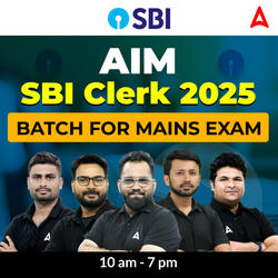 AIM SBI Clerk 2025 | Batch for Mains Exam | Online Live Classes by Adda 247