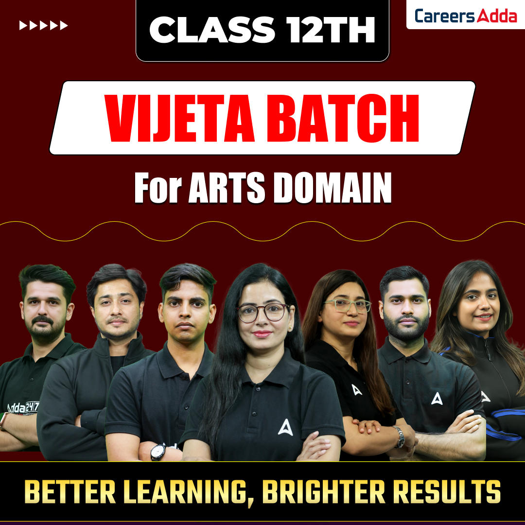 Vijeta Class 12th Boards Arts Batch | Online coaching by Adda247