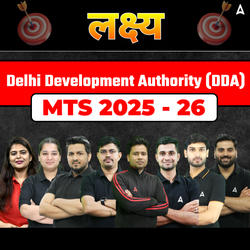 लक्ष्य  Delhi Development Authority (DDA)- MTS(Multi-Tasking Staff) 2025-26 New Batch | Live + Recorded Classes by Adda 247