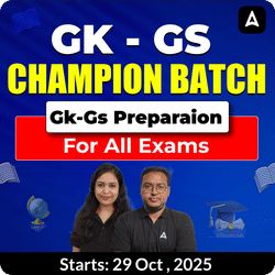 GK - GS Champion Batch | Complete preparation of GK-GS for all exams | Online Live Classes by Adda247