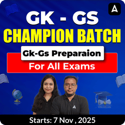 GK - GS Champion Batch | Complete preparation of GK-GS for all exams | Online Live Classes by Adda247