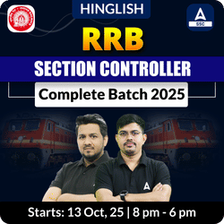 RRB Section Controller 2025 Complete Batch with ebooks for 2025-26 | Hinglish | Online Live Classes By Adda247