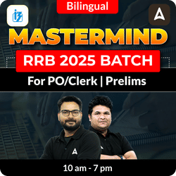 Mastermind RRB 2025 Batch for PO/Clerk | Prelims | Bilingual| Online Live Classes by Adda 247