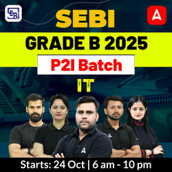 SEBI GRADE B 2025 | P2I BATCH | IT | Online Live Classes by Adda 247