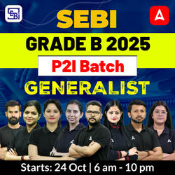 SEBI GRADE A- GENERALIST | P2I BATCH | Live Foundation Batch 2025 | Online Live Classes by Adda 247