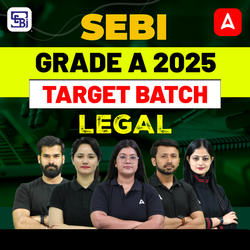 SEBI GRADE A 2025 | TARGET BATCH | LEGAL | Online Live Classes by Adda 247