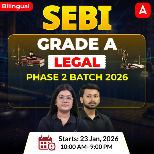 SEBI GRADE A - LEGAL | PHASE 2 BATCH 2026 | Online Live Classes by Adda 247