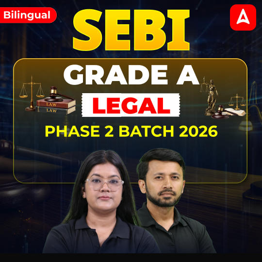 SEBI GRADE A - LEGAL | PHASE 2 BATCH 2026 | Online Live Classes by Adda 247
