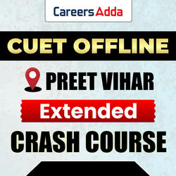 CUET Offline Extended Crash Course (Preet Vihar)