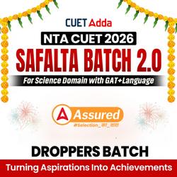 CUET UG 2026 SAFALTA 2.0 BATCH FOR SCIENCE DOMAIN - DROPPERS BATCH | CUET UG Online Coaching by Adda Education