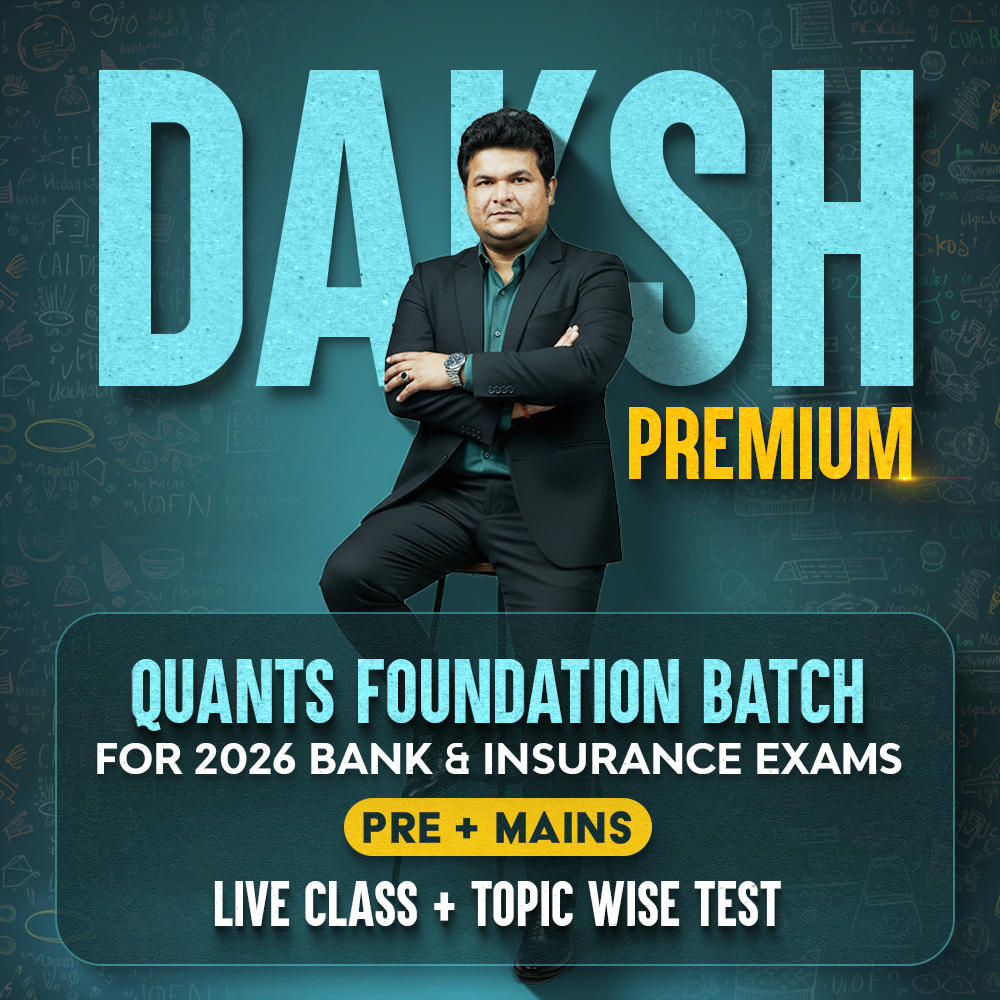 Daksh Premium | Quants Foundation Batch for 2026-27 Bank Exams | Pre + Mains | Online Live Classes by Adda 247