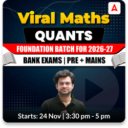 Viral Maths | Quants Foundation Batch for 2026-27 Bank Exams | Pre + Mains | Online Live Classes by Adda 247