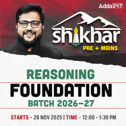 Shikhar | Reasoning Foundation Batch for 2026-27 Bank Exams | Pre + Mains | Online Live Classes by Adda 247