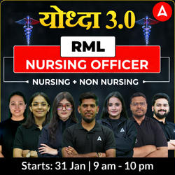 योध्दा RML NURSING OFFICER 2.0 | Online Live Classes by Adda 247