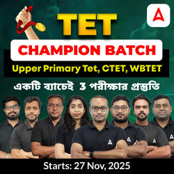 TET Champion Batch l 3 in 1 (Upper Primary Tet, CTET, WBTET) | Online Live Classes by Adda247