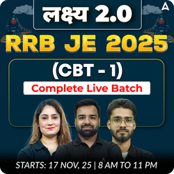 लक्ष्य 2.0 - RRB JE 2025 (CBT - 1) | Complete Live Batch | Online Live Classes by Adda 247