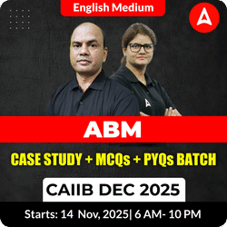 ABM CASE STUDY + MCQs + PYQs BATCH | CAIIB DEC 2025 |  ENGLISH MEDIUM | Online Live Classes by Adda 247
