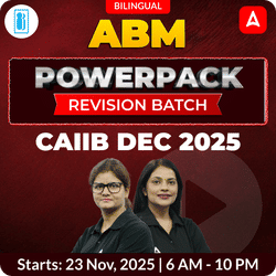 ABM POWERPACK REVISION BATCH | CAIIB DEC 2025 | Bilingual | Online Live Classes by Adda 247