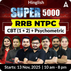 RRB NTPC Super 5000 Batch for 2025-26 Exam | Hinglish | Online Live Classes By Adda247