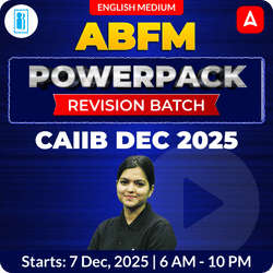 ABFM POWERPACK REVISION BATCH | CAIIB DEC 2025 | ENGLISH MEDIUM | Online Live Classes by Adda 247