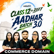 Class 12th COMMERCE 2027 AADHAR 3.0 Batch (Live Classes)