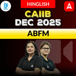 ABFM | CAIIB DEC 2025 | Bilingual | Video Course by ADDA 247