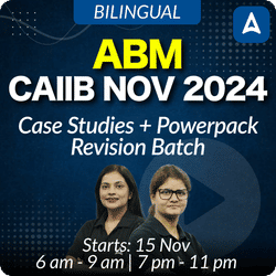 CASE STUDIES + POWERPACK REVISION BATCH | CAIIB NOV 2024 | ABM | BILINGUAL | LIVE CLASSES BY ADDA247