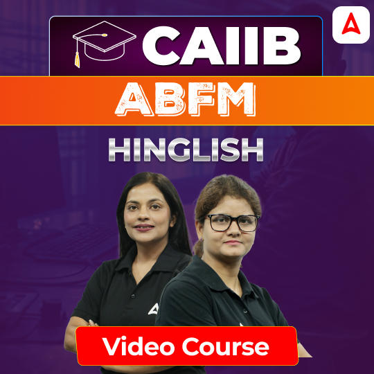 ABFM | CAIIB | Bilingual | Video Course by Adda247