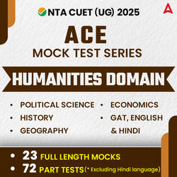 CUET UG 2026 ACE Humanities Mock Test Series (History, Political Science, Economics, Geography, GAT, English and Hindi) | Mock Test Series by Adda 247