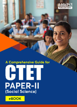A Comprehensive Guide for CTET PAPER-II (Social Science) | eBooks (English Medium) By adda247