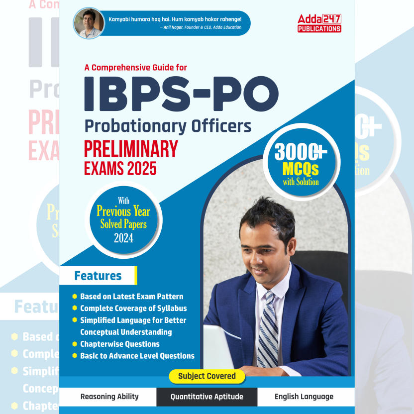 A Comprehensive Guide For IBPS PO Preliminary Exam 2025 |3000+ MCQs (English Printed Edition) By Adda247