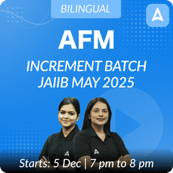 INCREMENT BATCH | AFM | JAIIB MAY 2025 | Bilingual | Online Live Classes by Adda 247