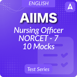 AIIMS Nursing Officer (NORCET - 7) Mock Tests by Adda247