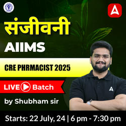 संजीवनी AIIMS CRE PHARMACIST 2025 | Online Live Classes by Adda247