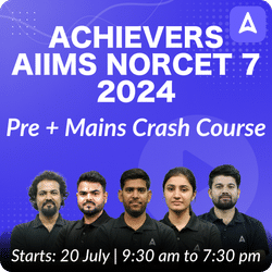 Achievers AIIMS NORCET 7 2024 | Online Live Classes by Adda 247